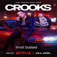 Crooks (2024) Hindi Dubbed Season 1 Complete